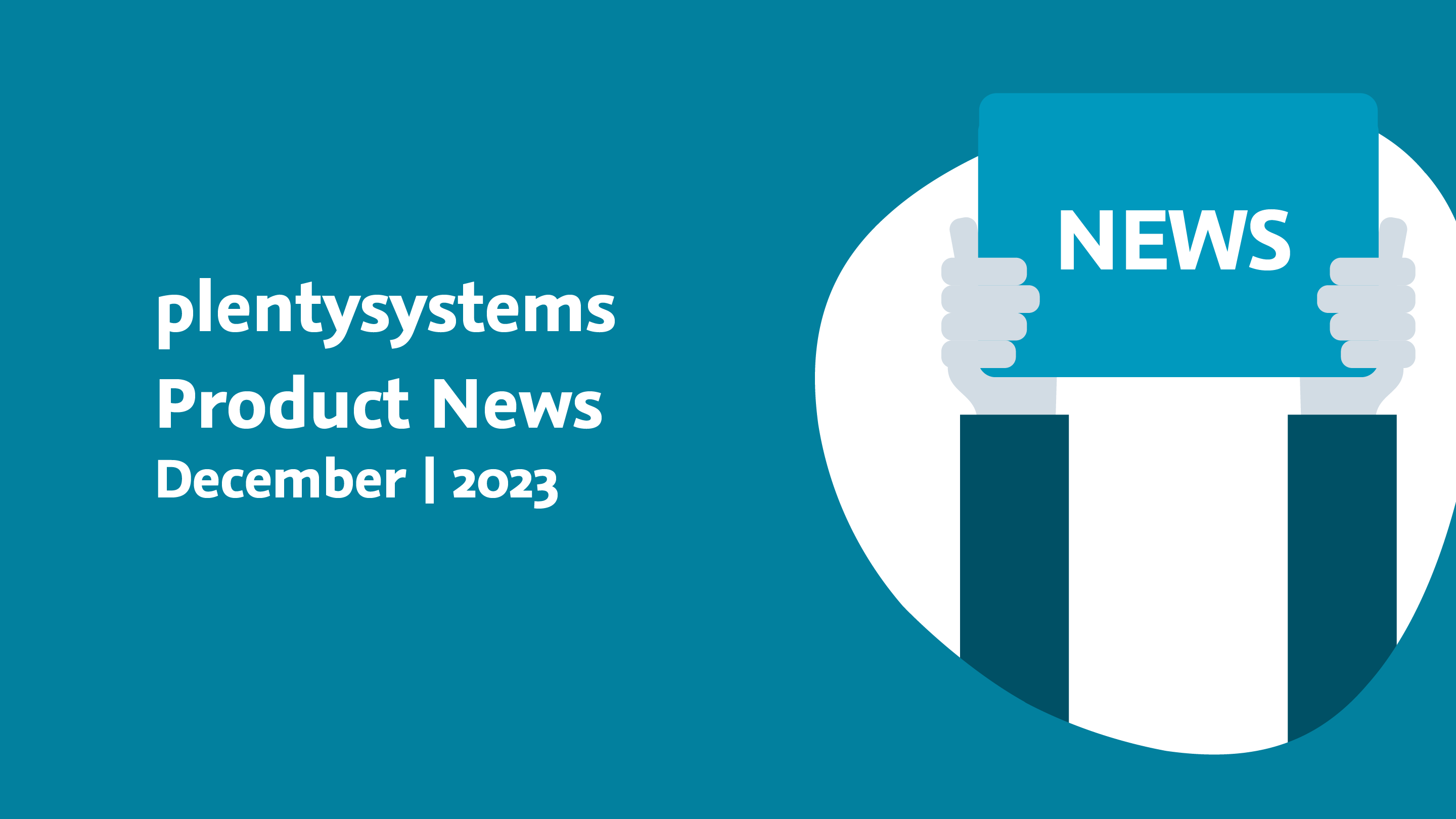 plentysystems Monthly Product News